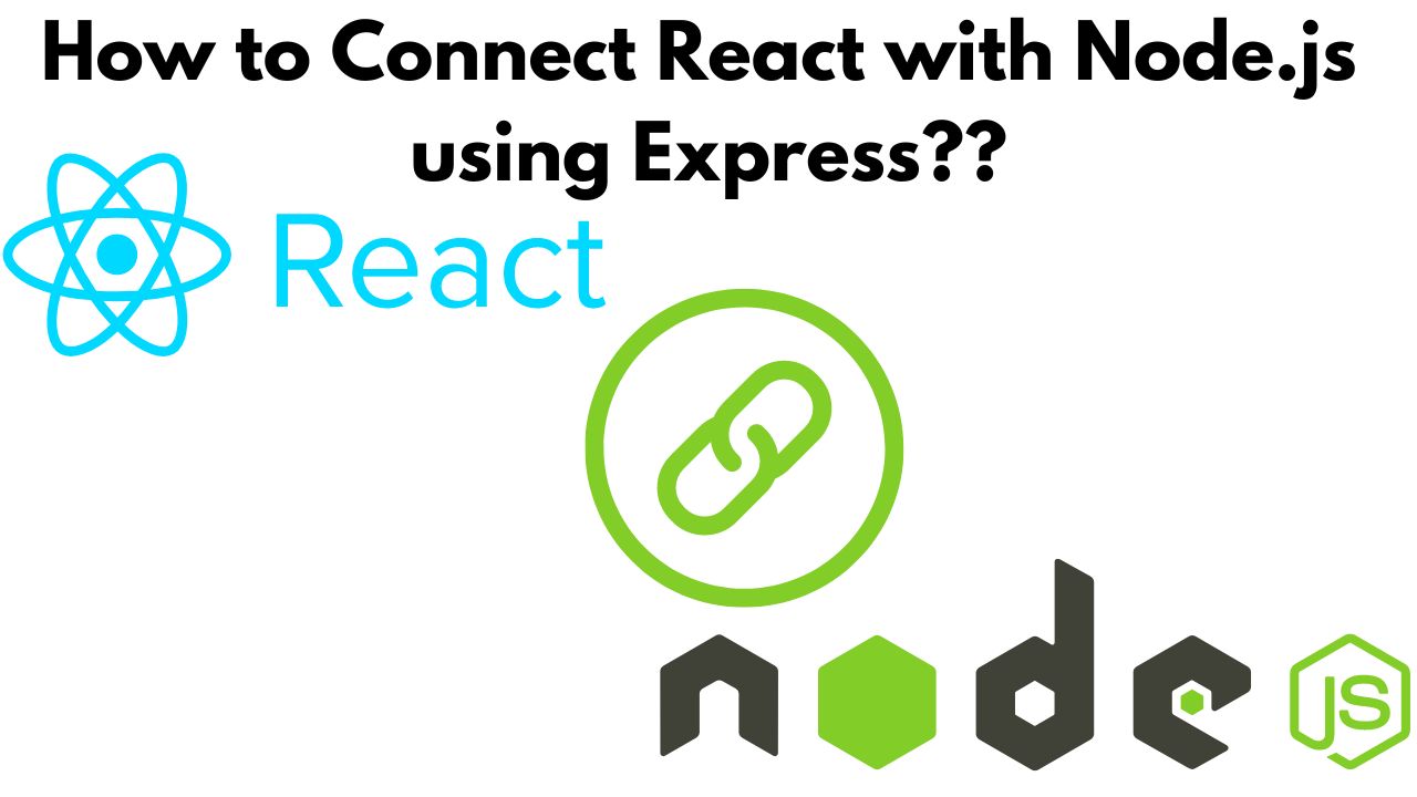 How to Connect React with Node.js using Express A Step-by-Step Guide.jpg